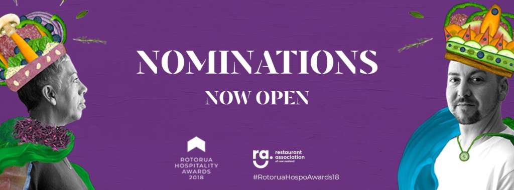 2018 Rotorua Hospitality Awards Nominations now open